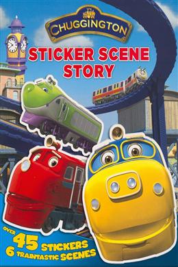 Chuggington Sticker Scene Story: Over 45 Stickers, 6 Trainstastic Scene - MPHOnline.com