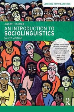 An Introduction to Sociolinguistics (Learning about Language), 4E - MPHOnline.com