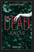 Dead Jealous (Poppy Sinclair #1) - MPHOnline.com