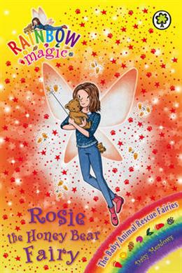 Rosie The Honey Bear Fairy (Rainbow Magic Baby Animal Rescue #139) - MPHOnline.com