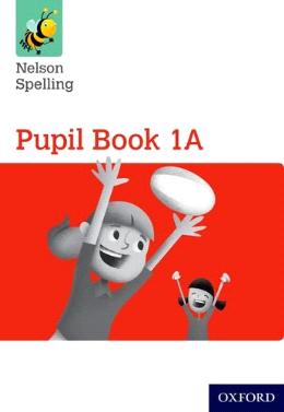 Nelson Spelling Pupil Book 1A Year 1/P2 (Red Level) - MPHOnline.com