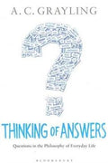 Thinking of Answers: Questions in the Philosophy of Everyday Life - MPHOnline.com