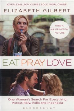 Eat, Pray, Love: Film Tie-In Edition - MPHOnline.com