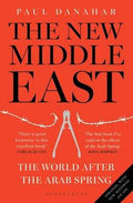 The New Middle East: The World After the Arab Spring - MPHOnline.com