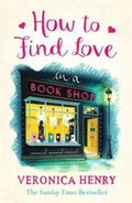 How To Find Love In A Bookshop - MPHOnline.com