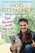 How Animals Saved My Life: Being the Supervet - MPHOnline.com