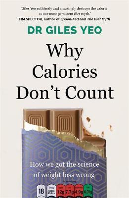 WHY CALORIES DON'T COUNT - MPHOnline.com