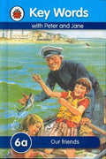 KEY WORDS: 6A OUR FRIENDS (PETER AND JANE) - MPHOnline.com