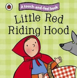 Little Red Riding Hood: Ladybird Touch And Feel - MPHOnline.com