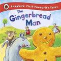 The Gingerbread Man: Ladybird First Favourite Tales - MPHOnline.com