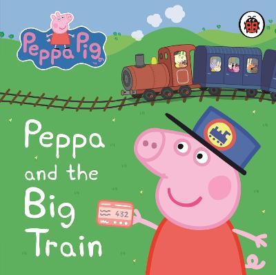 Peppa Pig: Peppa And The Big Train My First Storybook - MPHOnline.com