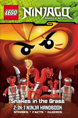 Lego Ninjago 2-In-1 Ninja Handbook : The Bravest Ninja of All/ Snakes In the Grass - MPHOnline.com