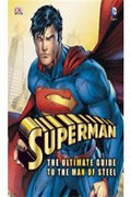 Superman the Ultimate Guide to the Man of Steel - MPHOnline.com