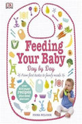 Feeding Your Baby Day by Day: From First Tastes to Family Meals - MPHOnline.com