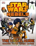 Star Wars Rebels: The Visual Guide - MPHOnline.com