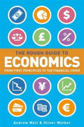 The Rough Guide to Economics: From First Principles to the Financial Crisis - MPHOnline.com