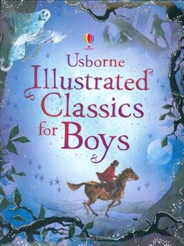 Usborne Illustrated Classics For Boys - MPHOnline.com