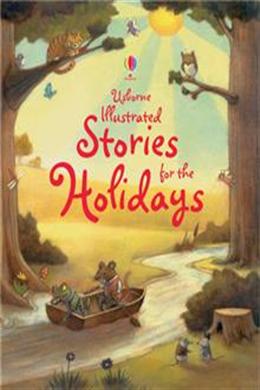 Usborne Illustrated Stories For The Holidays - MPHOnline.com