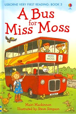 A Bus for Miss Moss (Usborne Very First Reading Book # 3) - MPHOnline.com