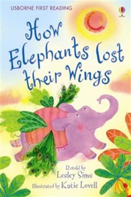 Usborne Series: How Elephants Lost Their Wings (Usborne First Reading Level 2) - MPHOnline.com