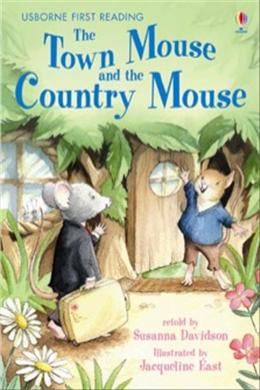 Usborne Series: The Town Mouse and the Country Mouse (Usborne First Reading Level 4) - MPHOnline.com