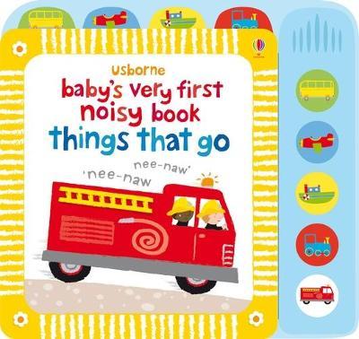 Usborne Baby's Very First Noisy Book Things That Go - MPHOnline.com