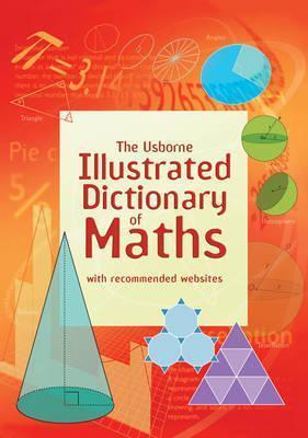 Usborne Illustrated Dictionary of Maths - MPHOnline.com