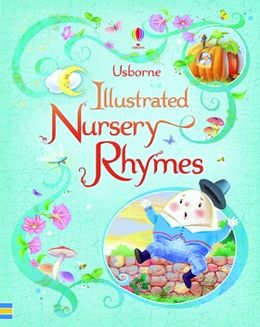 Usborne Illustrated Nursery Rhymes - MPHOnline.com