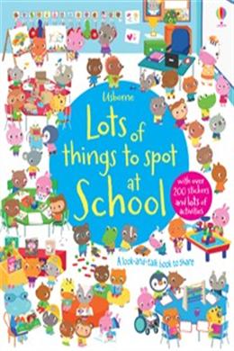 Usborne Lots of Things to Spot at School (A Look-and-Talk Book to Share) - MPHOnline.com
