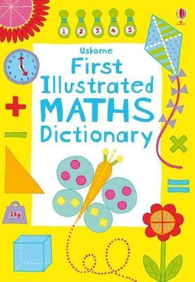First Illustrated Maths Dictionary (Usborne Dictionaries) - MPHOnline.com