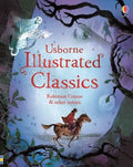 Usborne Illustrated Classics: Robinson Crusoe & Other Stories - MPHOnline.com