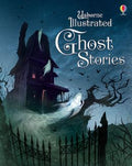 Usborne Illustrated Ghost Stories - MPHOnline.com