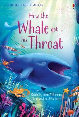 How The Whale Got His Throat (Usborne First Reading Level 1) - MPHOnline.com