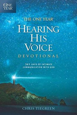 The One Year Hearing His Voice Devotional: 365 Days of Intimate Communication with God - MPHOnline.com