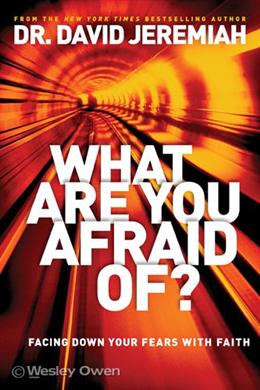 What are You Afraid Of?: Facing Down Your Fears with Faith - MPHOnline.com