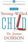 The New Strong-Willed Child: Surviving Birth through Adolescence - MPHOnline.com