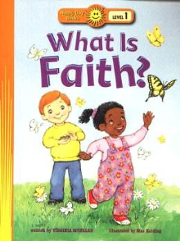 What is Faith? (Happy Day) - MPHOnline.com