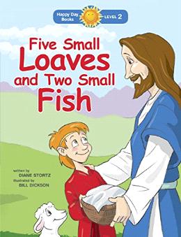 Five Small Loaves and Two Small Fish (Happy Day) - MPHOnline.com
