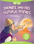 Daniel and His Faithful Friends Story (Faith That Sticks) - MPHOnline.com