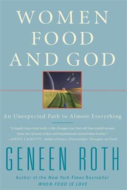 Women Food and God: An Unexpected Path to Almost Everything - MPHOnline.com