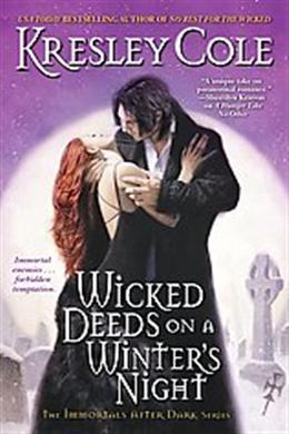 Wicked Deeds On A Winter's Night (Immortals After Dark #3) - MPHOnline.com