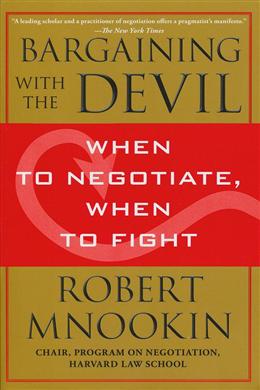 Bargaining with the Devil: When to Negotiate, When to Fight - MPHOnline.com
