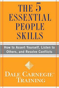 The 5 Essential People Skills: How to Assert Yourself, Listen to Others, and Resolve Conflicts - MPHOnline.com