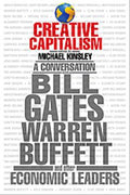 Creative Capitalism: A Conversation with Bill Gates, Warren Buffett, and Other Economic Leaders - MPHOnline.com