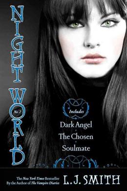 Night World # 2: Dark Angel, The Chosen, Soulmate - MPHOnline.com