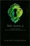 Dark Secrets 2: No Time to Die and The Deep End of Fear (Dark Secrets Series) - MPHOnline.com