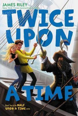 Twice Upon a Time (Half Upon a Time #2) - MPHOnline.com