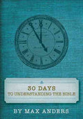 30 Days to Understanding the Bible - MPHOnline.com