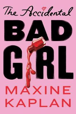 The Accidental Bad Girl - MPHOnline.com