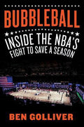 Bubbleball : Inside the NBA's Fight to Save a Season - MPHOnline.com